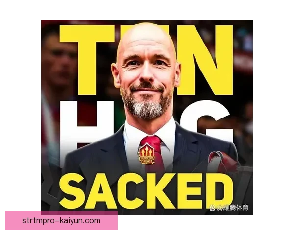 滕哈赫英超经验逐渐积累，球队表现稳健值得关注